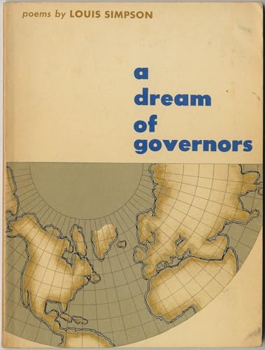 Stock image for A Dream of Governors: Poems for sale by ThriftBooks-Atlanta