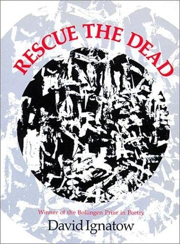 Beispielbild fr Rescue the Dead: Poems (Wesleyan Poetry Series) zum Verkauf von Flip Your Wig