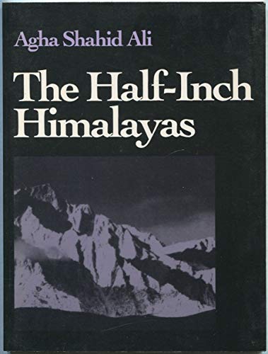 9780819511324: The Half-Inch Himalayas (Wesleyan Poetry Series)