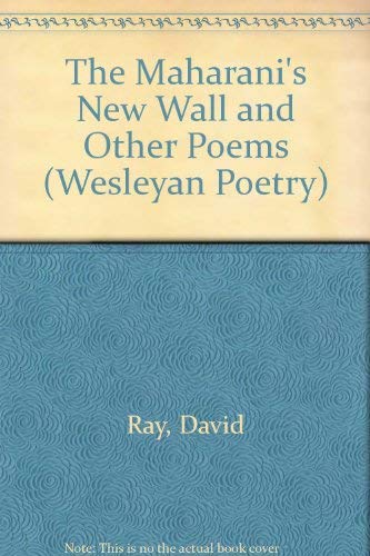 9780819511652: The Maharani's New Wall and Other Poems (Wesleyan Poetry)