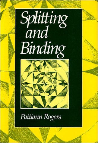 Imagen de archivo de Splitting and Binding (Wesleyan Poetry Series) a la venta por Once Upon A Time Books
