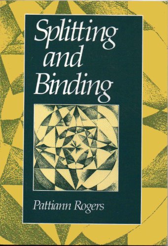 Stock image for Splitting and Binding for sale by The Warm Springs Book Company