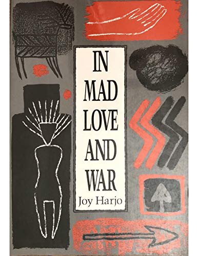 Stock image for In Mad Love and War (Wesleyan Poetry Series) for sale by Jenson Books Inc