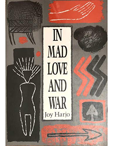 Stock image for In Mad Love and War (Wesleyan Poetry Series) for sale by Hippo Books