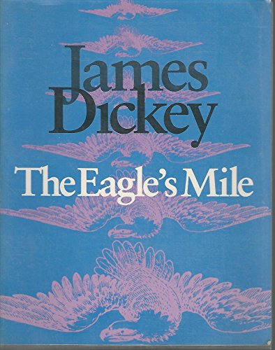 9780819511874: The Eagle’s Mile (Wesleyan Poetry)