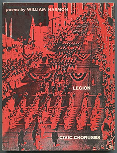9780819520654: Legion: civic choruses (The Wesleyan poetry program, v. 65)