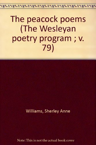 9780819520791: The peacock poems (The Wesleyan poetry program ; v. 79)