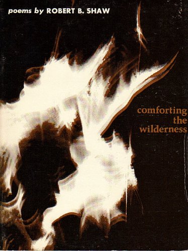 Stock image for Comforting the wilderness: Poems (Wesleyan poetry program ; v. 87) for sale by Redux Books