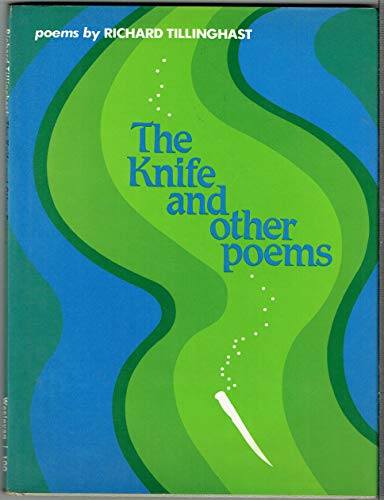 Beispielbild fr The Knife, and Other Poems zum Verkauf von Books from the Past