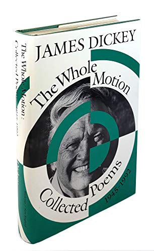 Beispielbild fr The Whole Motion : Collected Poems, 1945-1992 zum Verkauf von Better World Books