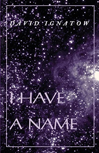 Imagen de archivo de I Have a Name a la venta por ThriftBooks-Dallas