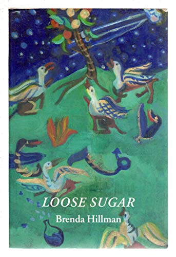 Loose Sugar (Wesleyan Poetry Series) (9780819522436) by Hillman, Brenda