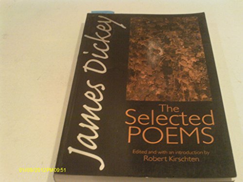 

James Dickey: The Selected Poems (Wesleyan Poetry Series)