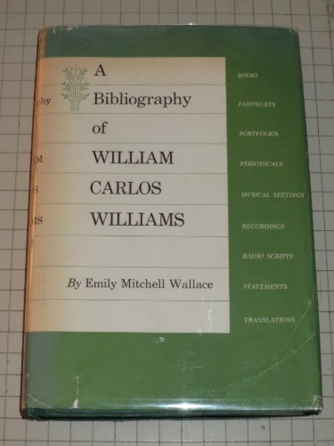 Imagen de archivo de Bibliography of William Carlos Williams a la venta por Book Bear
