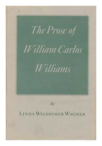 Beispielbild fr The Prose of William Carlos Williams zum Verkauf von Better World Books