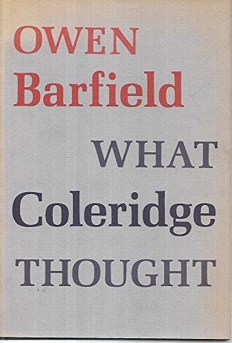 9780819540409: What Coleridge Thought