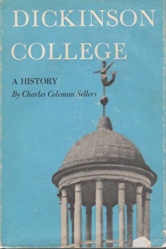 Stock image for Dickinson College : A History for sale by Better World Books: West