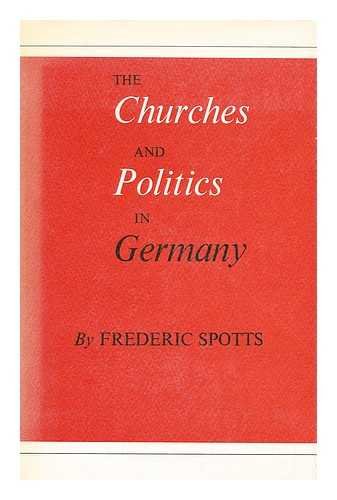 Beispielbild fr The Churches and Politics in Germany zum Verkauf von Better World Books: West