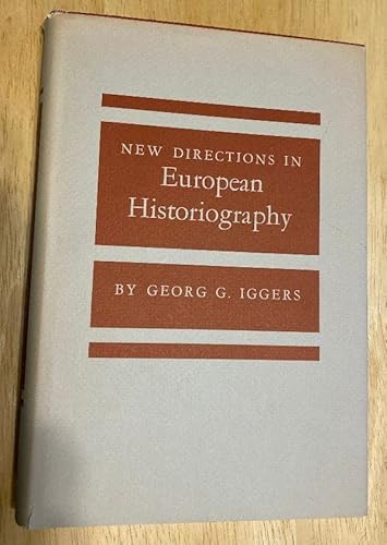 9780819540843: New Directions in European Historiography