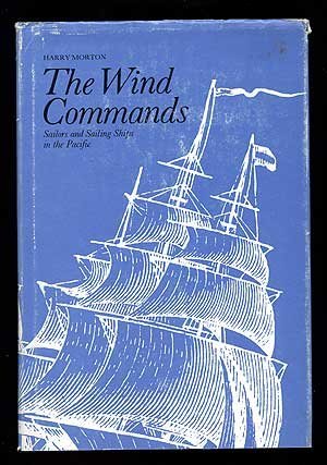 Stock image for The Wind Commands for sale by Better World Books: West