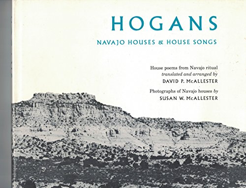 Imagen de archivo de Hogans Navajo Houses and House Songs a la venta por Webbooks, Wigtown