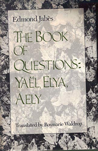 The Book of Questions: Yael; Elya; Aely (9780819550866) by JabÃ¨s, Edmond