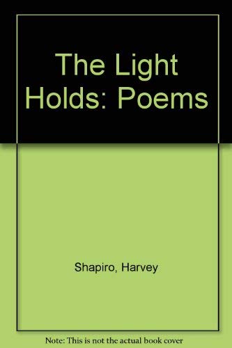 Beispielbild fr The Light Holds: Poems (Wesleyan Poetry Series) zum Verkauf von Powell's Bookstores Chicago, ABAA