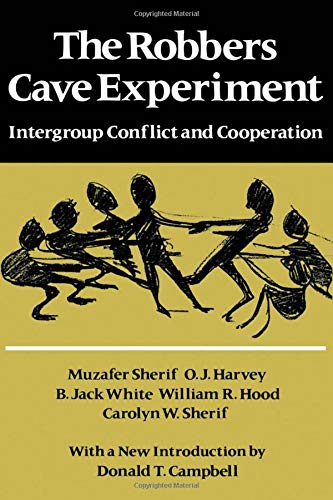 9780819551030: The Robbers Cave Experiment: Intergroup Conflict and Cooperation. [Orig. pub. as Intergroup Conflict and Group Relations]