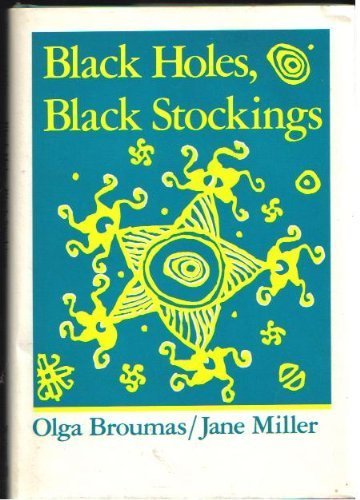 Imagen de archivo de Black Holes, Black Stockings a la venta por Boards & Wraps