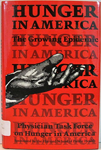 9780819551504: Hunger in America: The Growing Epidemic
