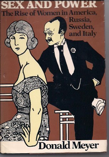 Beispielbild fr Sex and Power - The Rise of Women in America, Russia, Sweden, and Italy zum Verkauf von UHR Books