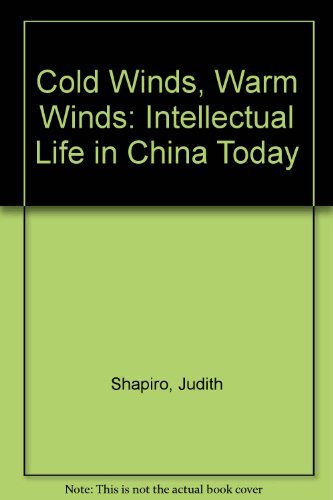 Imagen de archivo de Cold Winds, Warm Winds : Intellectual Life in China Today a la venta por Better World Books