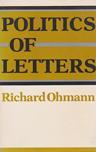 Stock image for Politics of Letters for sale by Better World Books