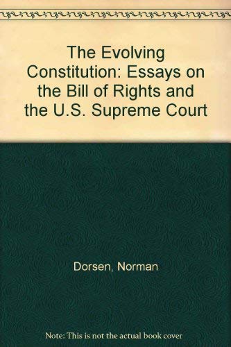 9780819551788: The Evolving Constitution: Essays on the Bill of Rights and the U.S. Supreme Court