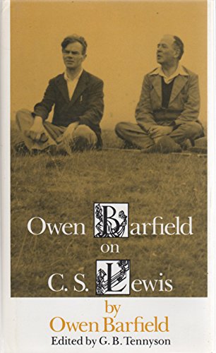 9780819552334: Owen Barfield on C.S.Lewis