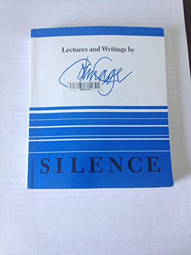 Imagen de archivo de Silence: Lectures and Writings a la venta por GF Books, Inc.