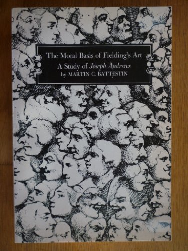 Imagen de archivo de Moral Basis of Fielding's Art : A Study of Joseph Andrews a la venta por Better World Books