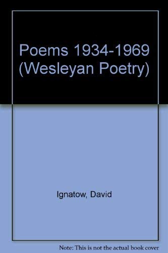 9780819560599: Poems 1934–1969 (Wesleyan Poetry Series)