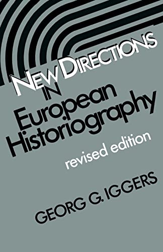 Beispielbild fr New Directions in European Historiography (Wesleyan Poetry) zum Verkauf von Books From California