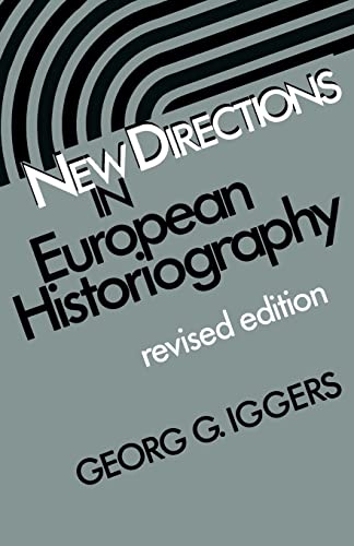 9780819560711: New Directions in European Historiography (Wesleyan Poetry)