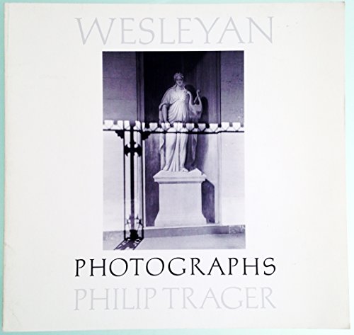 Wesleyan Photographs (9780819560735) by Trager, Philip