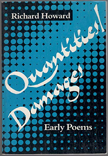 Stock image for Quantities/Damages: Early Poems for sale by Murphy-Brookfield Books