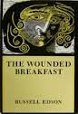 9780819561053: The Wounded Breakfast