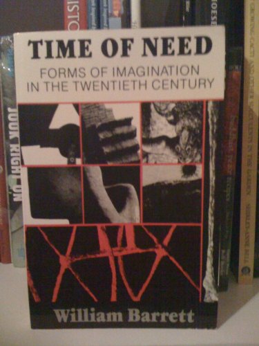 9780819561213: Time of Need: Forms of Imagination in the Twentieth Century