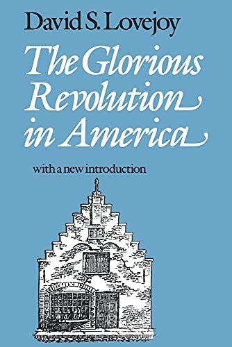9780819561770: The Glorious Revolution in America