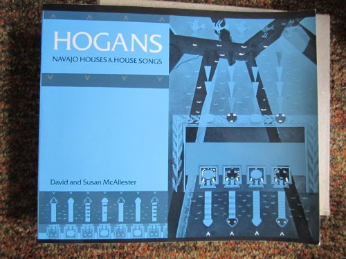 Stock image for Hogans: Navajo Houses and House Songs (Wesleyan Poetry in Translation) for sale by Infinite Minds
