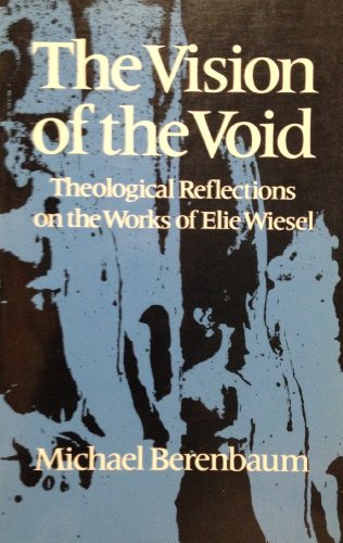 9780819561893: Vision of the Void: Theological Reflections of the Works of Elie Wiesel