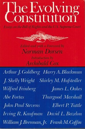 Beispielbild fr The Evolving Constitution: Essays on the Bill of Rights and the U.S. Supreme Court zum Verkauf von Powell's Bookstores Chicago, ABAA