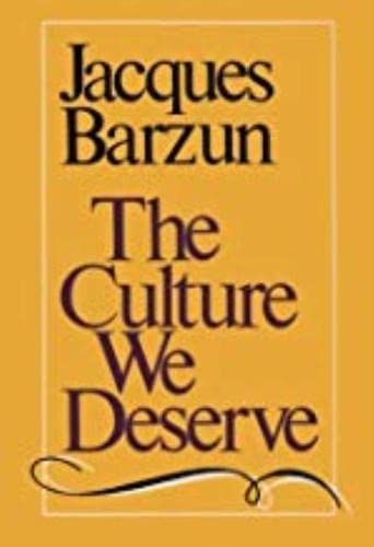 9780819562371: The Culture We Deserve