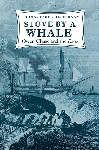 9780819562449: Stove by a Whale: Owen Chase and the Essex